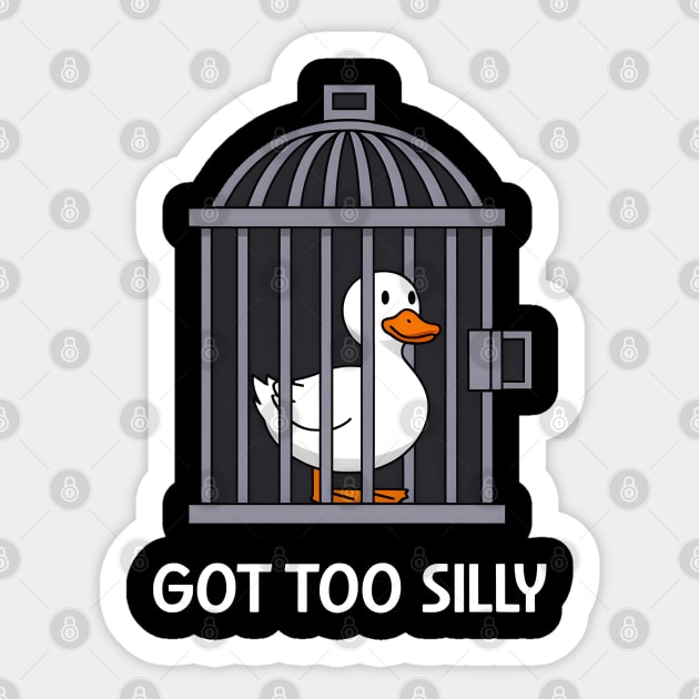 Got Too Silly Sticker by MakerMind8.2